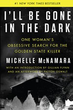 Hunting the Golden State Killer in <i>I'll Be Gone in the Dark</i>